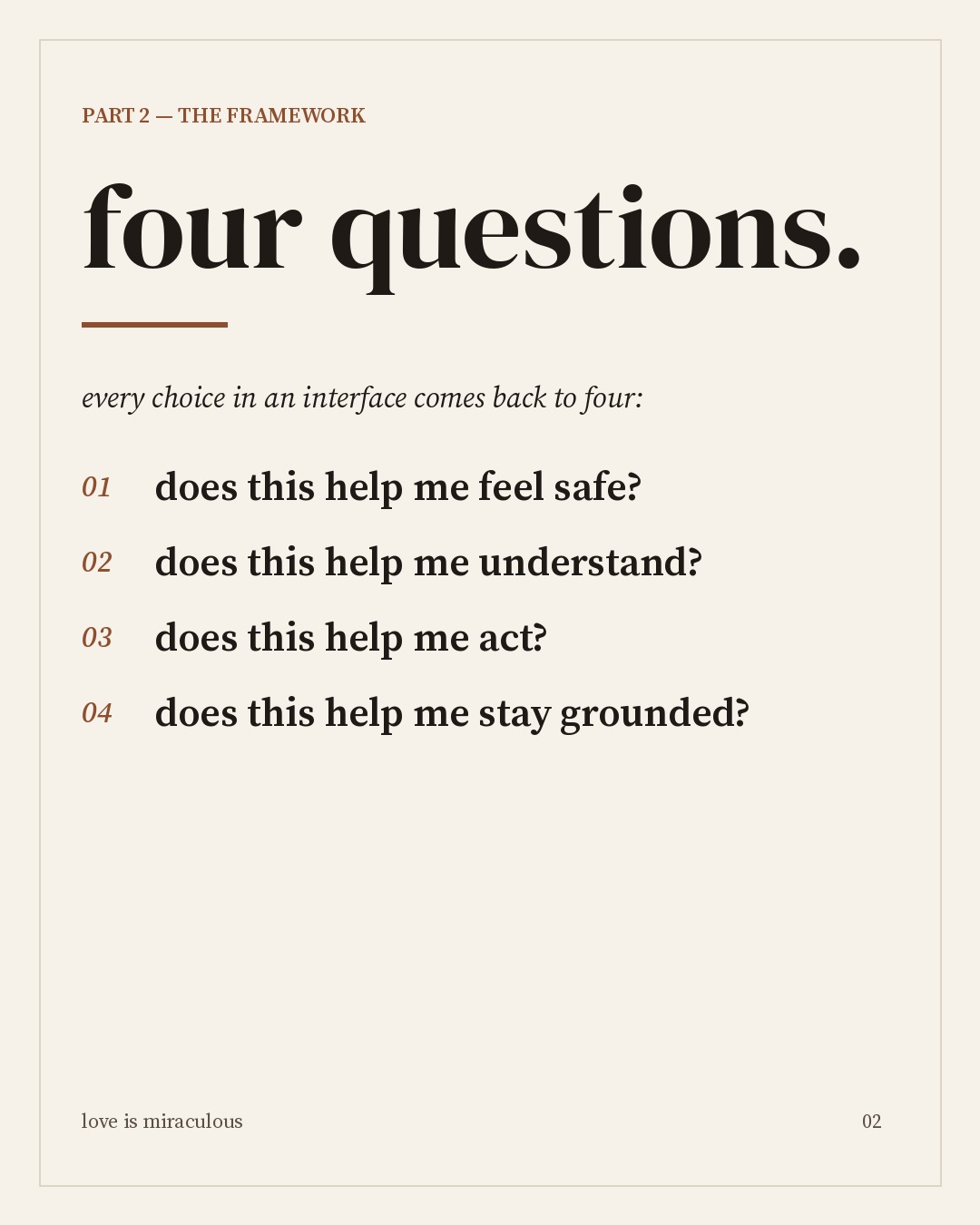 Part 2, the framework — four questions every choice in an interface comes back to.